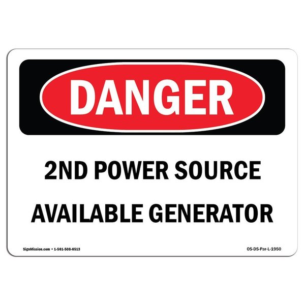 Signmission Safety Sign, OSHA Danger, 18" Height, 2nd Power Source Available Generator, Landscape OS-DS-D-1824-L-1950